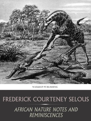 cover image of African Nature Notes and Reminiscences